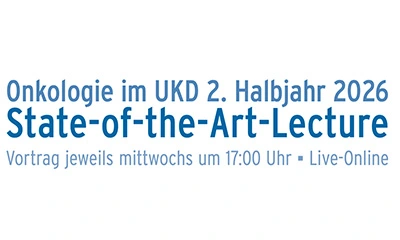 Bild: Ankündigung der ‚State-of-the-Art-Lecture‘ zur Onkologie im UKD im 2. Halbjahr 2026. Die Vorträge finden mittwochs um 17 Uhr als Live-Online-Veranstaltung statt.